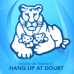 Episode 28, Volume 4: Hang-Up At Doubt - #10 in our series on CONDITIONS