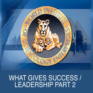 Episode 5, Volume 3: What Gives Success / Leadership Part 2