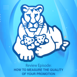 REVIEW EPISODE: How to Measure the Quality of your Promotion