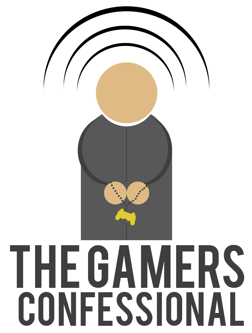The Gamers Confessional  - Episode 8