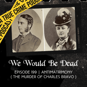 Antimatrimony (The Murder of Charles Bravo)