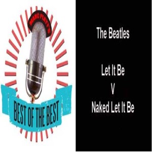 The Beatles 'Let It Be' versus 'Naked Let It Be'