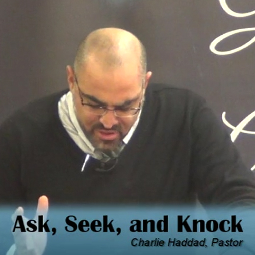 Ask, Seek, and Knock 