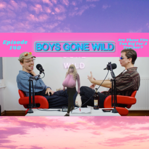 Boys Gone Wild | Episode 140: Are These Tits Too Big For A Teacher?