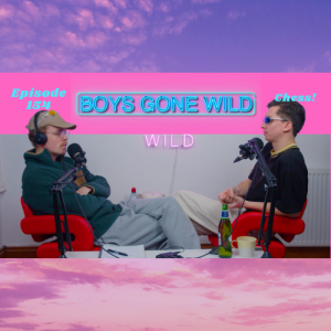 Boys Gone Wild | Episode 154: Chess!