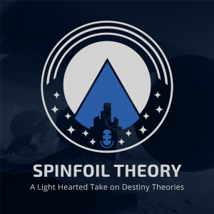 Spinfoil Theory Podcast Episode 89: Is Each Guardian Participating in Dares of Eternity ”The” Guardian from a Different Realm of the Paraverse?