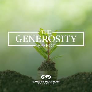 The Generosity Effect - Gospel Powered Generosity