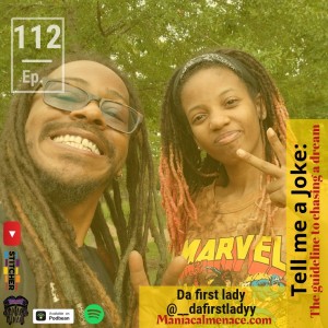 ep. 112 Da first lady