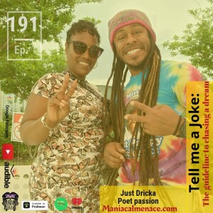 ep. 191 just Dricka: poet passion