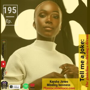 ep. 195 Kaysha Jones: