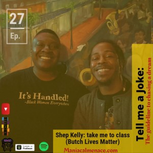 Shep Kelly: take em to class (Butch Lives Matter) | Tell me a Joke: the ...