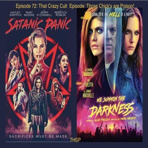 Season 8: Episode 72: That Crazy Cult Episode: Those Chick’s are Poison!