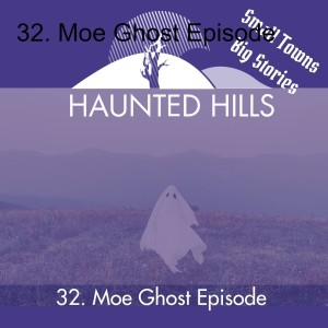 32. Moe Ghost Episode