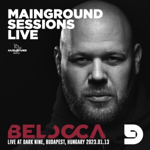 Mainground Sessions Live - Belocca @D9