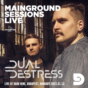 Mainground Sessions Live - Dual DeStress@D9