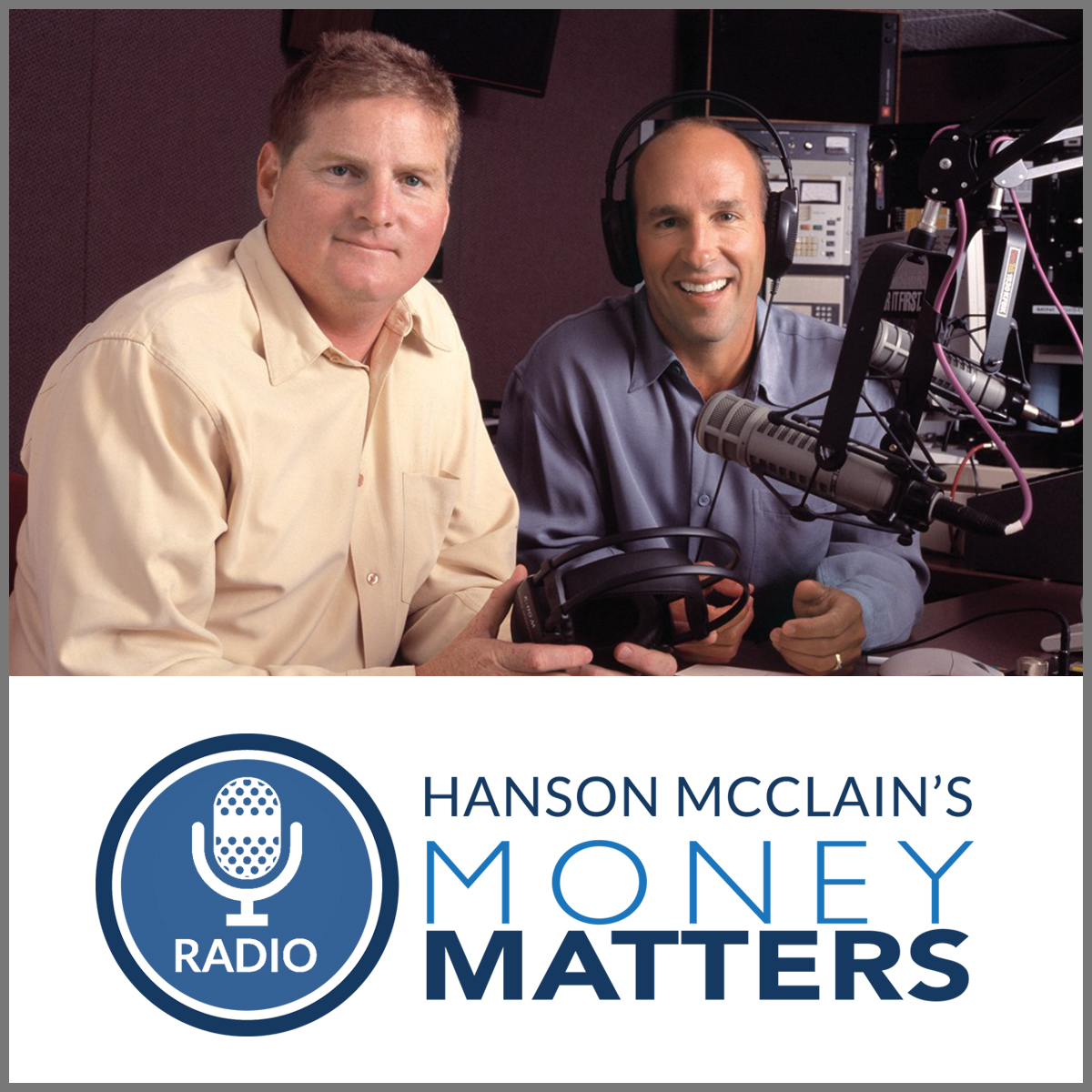 Hanson McClain’s Money Matters - May 30, 2015