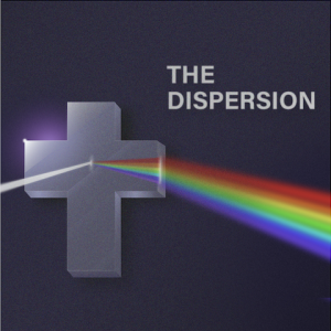 THE DISPERSION // WK.4 // PASTOR RUSS CHAMBERS