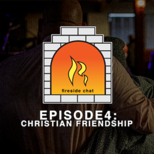 REZ FIRESIDE CHAT // Episode 4: Christian Friendship
