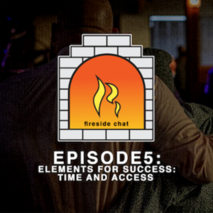 REZ FIRESIDE CHAT // Episode 5: Elements for Success: Time and Access