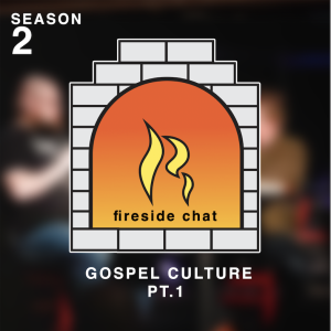 Gospel Culture - Pt.1