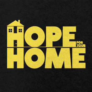 Hope For Your Home