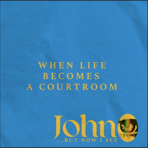 When Life Becomes a Courtroom - John 8:1-11
