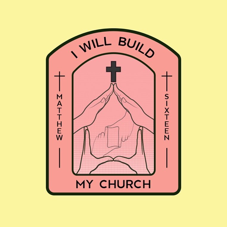 I Will Build My Church - Week 1