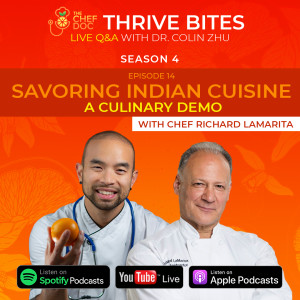 S 4 Ep 14 - Savoring Indian Cuisine with Chef Rich LaMarita