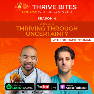 S4 Ep 18 - Thriving Through Uncertainty with Dr. Nabil Othman
