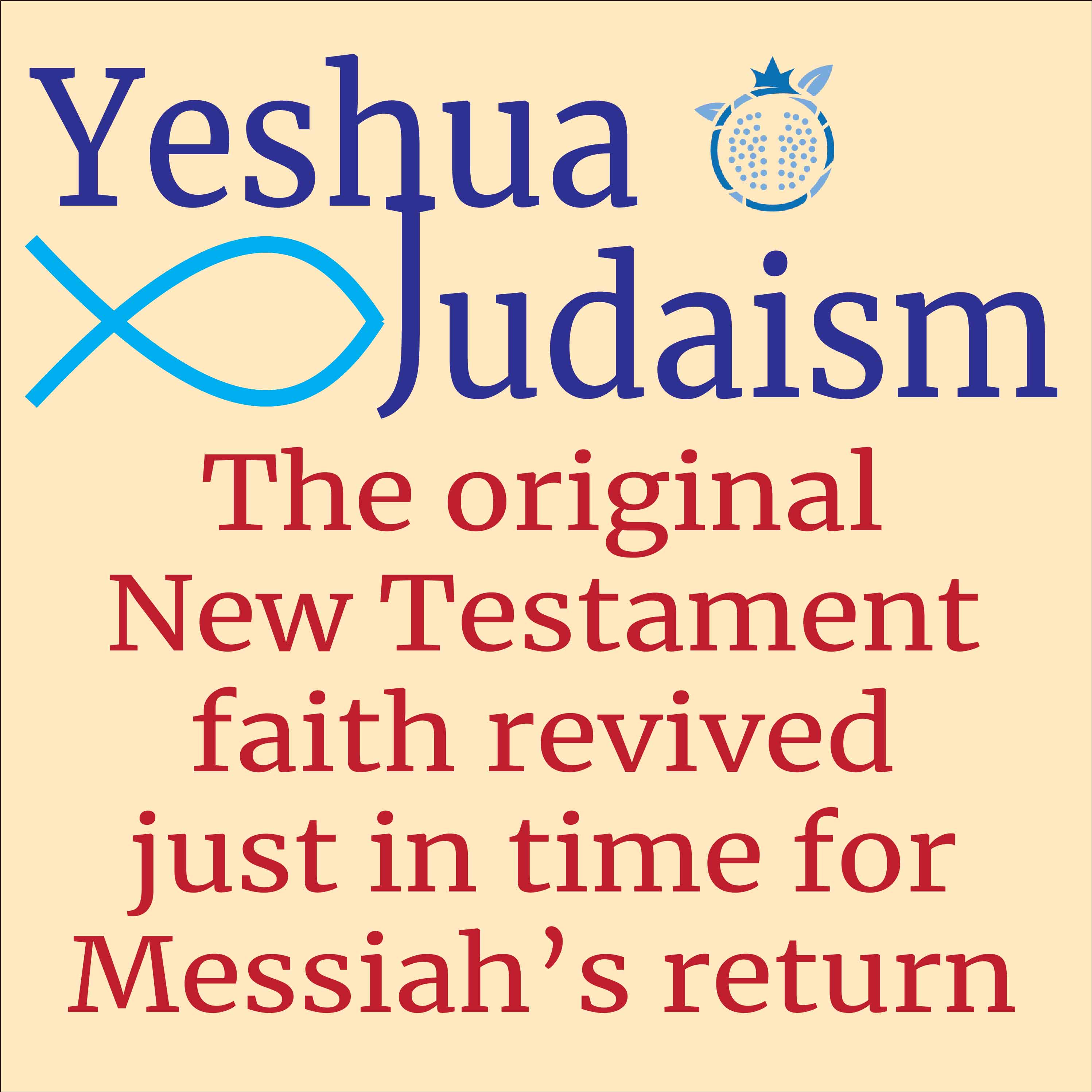 Yeshua Judaism: Original New Testament Faith