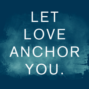 S1 Episode 12: LET LOVE ANCHOR YOU