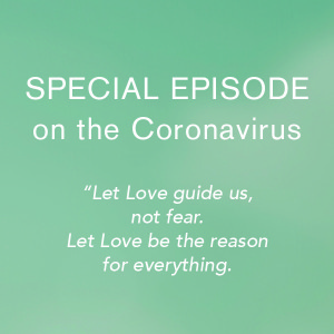 SPECIAL EPISODE on the coronavirus