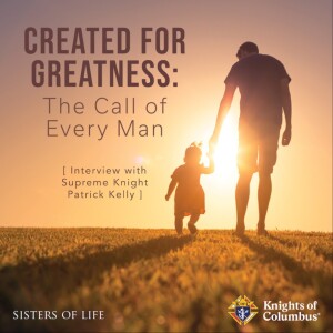 Special Season: CREATED FOR GREATNESS - Episode 8 with Supreme Knight, Patrick Kelly