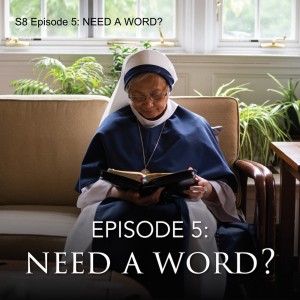 S8 Episode 5: NEED A WORD?