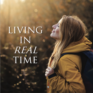 S7 Episode 4: LIVING IN REAL TIME