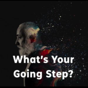 What‘s Your Going Step?  Matt Skolnik