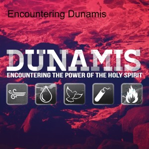 Dunamis - Week 5 -  Fire!