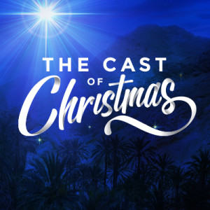 The Cast of CHRISTmas - ...and Us! - CHRISTmas Eve