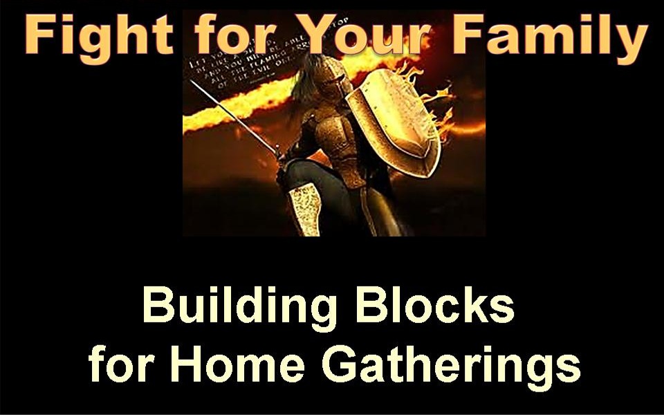 The Building Blocks of Home Church Gatherings