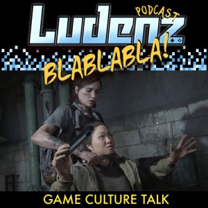 Ludenz Bla Bla Bla #13 - Violenze, fotorealismi, Game&Life