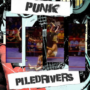 Punk and Piledrivers 31 - Jack Pride