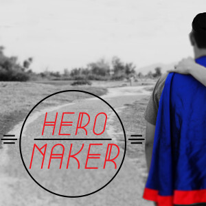 Hero  Maker- (Joe Cartwright)