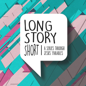 Long Story Short - Forgiveness