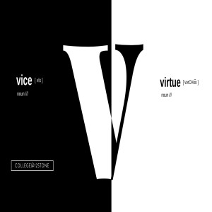Vice & Virtue - Week 4