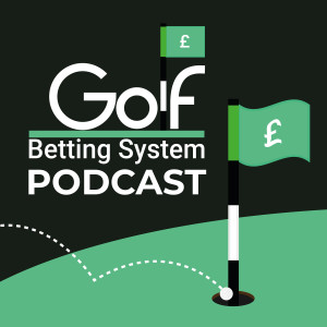 WGC Dell Technologies Match Play 2021 Golf Betting Tips Podcast