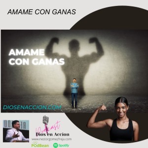 AMAME CON GANAS