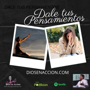 DALE TUS PENSAMIENTOS