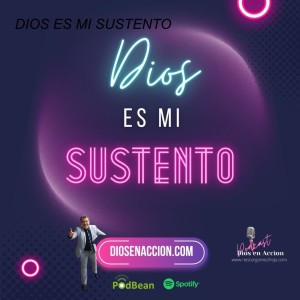 DIOS ES MI SUSTENTO