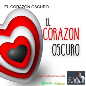 EL CORAZON OSCURO