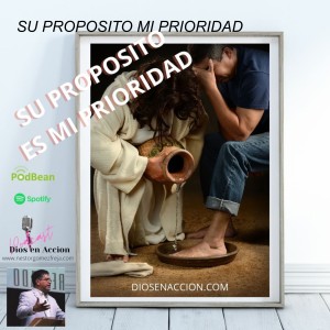 SU PROPOSITO ES MI PRIORIDAD